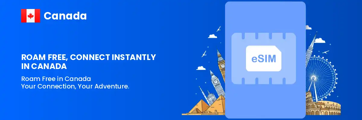 Buy Canada eSIM for Tourists