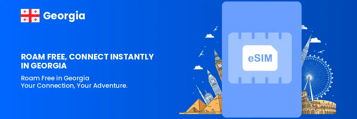 Buy Georgia eSIM for Tourists