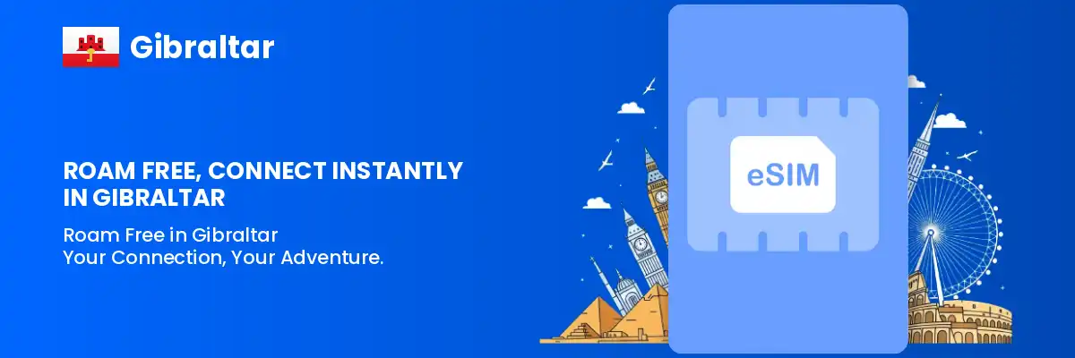 Buy Gibraltar eSIM for Tourists