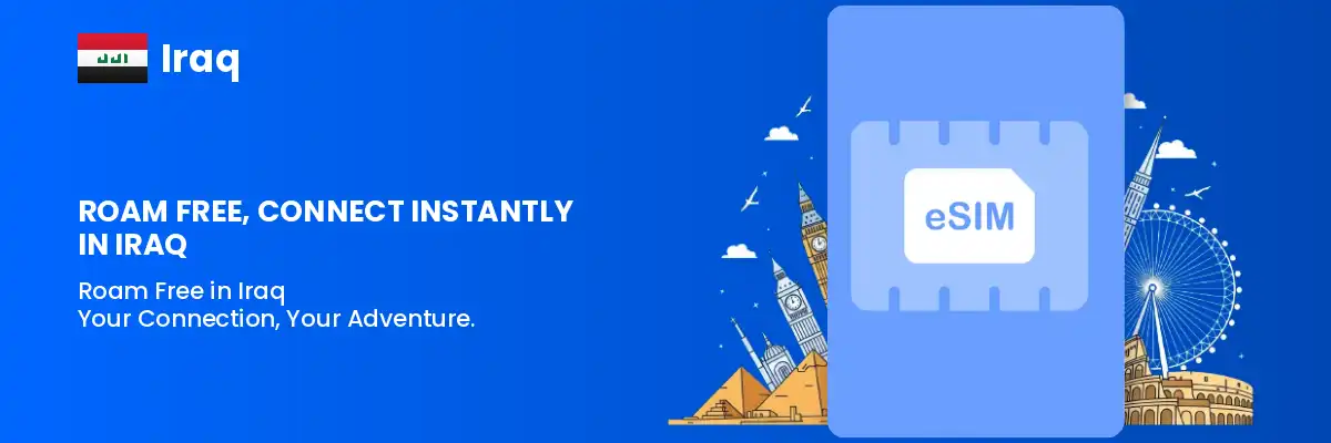 Buy Iraq eSIM for Tourists