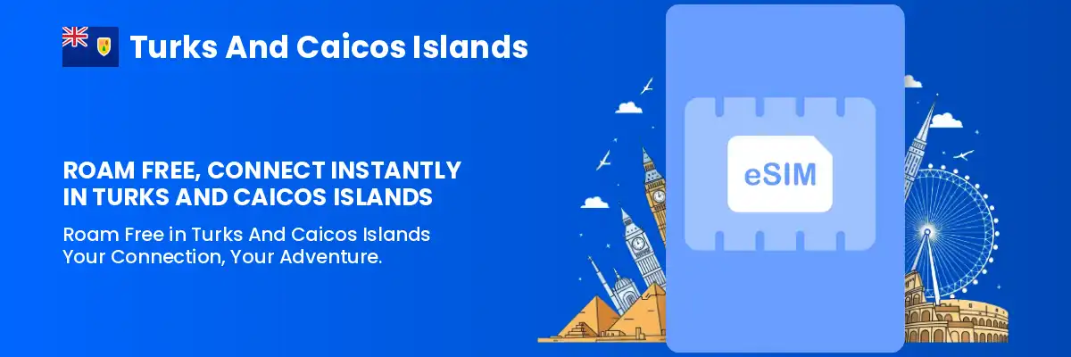Buy Turks And Caicos Islands eSIM for Tourists