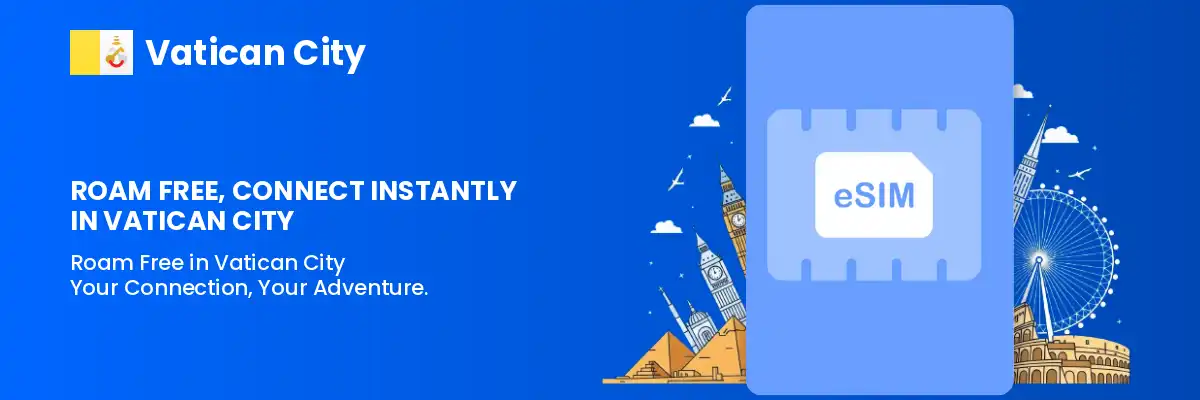 Buy Vatican City eSIM for Tourists