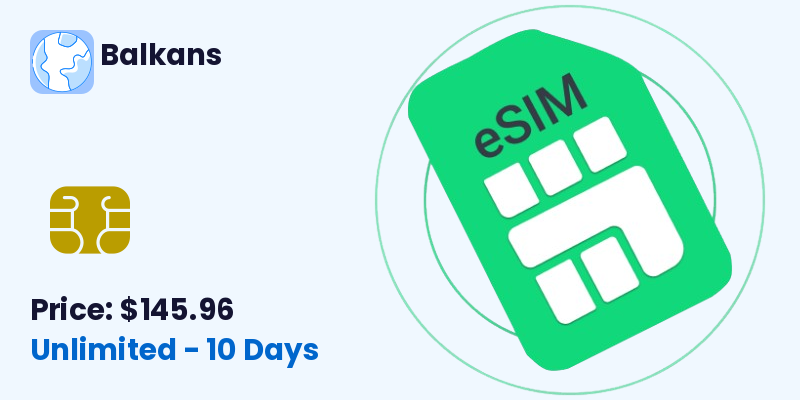 Balkans Esim Unlimited 10 Days